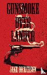 Dickerson, Jake - Gunsmoke Over Lander