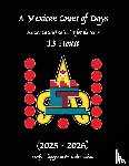 Tlapoyawa, Kurly, Ochoa, Ruben - A Mexican Count of Days