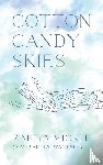 Mickle, Zakiya - Cotton Candy Skies