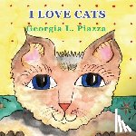 Piazza, Georgia L. - I Love Cats
