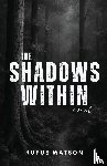 Watson, Rufus - The Shadows Within