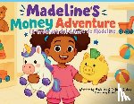Bishop, Madeline - Madeline's Money Adventure