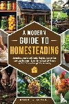 Mentors, Homestead - A Modern Guide to Homesteading