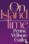 Wilson-Gailer, Penne L - On Island Time