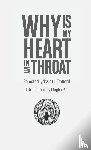 Trafford, J. - Why is My Heart in My Throat?