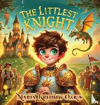 Oakes, Maria - The Littlest Knight