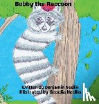 Nedlin, Benjamin - Bobby the Raccoon