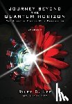 Lee, Riley D. - Journey Beyond the Quantum Horizon