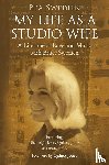 Swedien, Bea - My Life as a Studio Wife