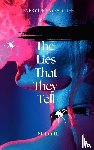 Lore, T. M. - The Lies That They Tell