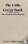 Rincione, Peter S - The Little Greige Book