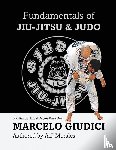 Morales, Andrew J, Giudici, Marcelo - Fundamentals of Jiu-Jitsu & Judo