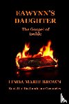 Brown, Linda M - Eawynn's Daughter/The Gospel of Isolde