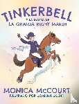 McCourt, Monica - Tinkerbell y la Magia de la Granja Rushy Marsh