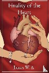 W. A., James - Finality of the Heart