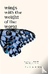 Dandurand, Ken - Wings With the Weight of the World
