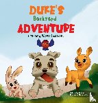 Lewis, Julianne N - Lewis, J: Duke's Backyard Adventure Learning About Emotions