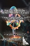 Stuart-Findlay, Candace - The Inter-dimensional Mechanics of Consciousness: Understand and Embrace the Beauty of Who & What We Are