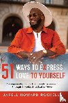 Rochelle, Jarell Howard - 51 Ways to Express Love to Yourself