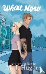 Hughes, M. J. - What Now