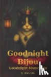 Sajdak, John - Goodnight Bijou / Goodnight Munchkin