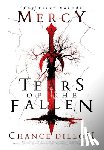 Dillon, Chance - Mercy: Tears of the Fallen (The First Volume)