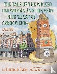 Lee, Lance - The Tale Of The Wicked Old Woman And The Very Nice 'Beast' Of Crouch End