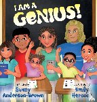 Anderson-Brown, Sunny - I AM A GENIUS!