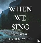 Azzarello, Jonathan - When We Sing