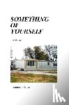 Sapp, Amanda - Something of Yourself