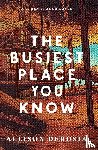 Derosia, Allison - The Busiest Place You Know