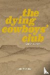 Wilkinson, Andy - The Dying Cowboys' Club