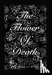 Nahas, Jessica - The Flower of Death Special Edition