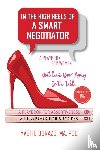 Durazo, Yvette - In the High Heels of a Smart Negotiator