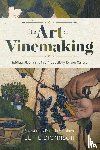 Dickinson, Bette - The Art of Vinemaking