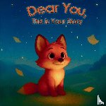 Wright, Celia - Wright, C: Dear You, This Is Your Story