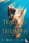 Williams, Ricardo - From Trauma to Triumph