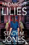 Jones, Stacy M. - Midnight Lilies
