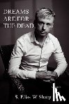 Sharp, S. Elias W. - Dreams Are For The Dead