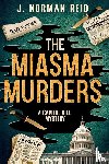 Reid, J. Norman - The Miasma Murders