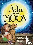 Zito-Skinner, Katie - Zito-Skinner, K: Ada and the Moon
