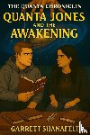 Shanafelt, Garrett - Quanta Jones and the Awakening
