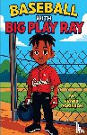 Robinson, Frank Edward - BASEBALL WITH BIG PLAY RAY