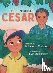 Chávez, Eduardo - Mi Abuelo César
