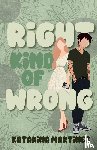 Martinez, Katarina - Right Kind of Wrong