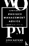 Watkins, Asya - The Little Black Book of Project Management Advice