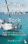 Buenzli, Greg - And Then We Hit A Rock