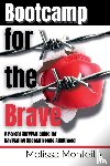 Monteith, Melissa - Bootcamp for the Brave