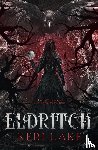 Lake, Keri - Lake, K: Eldritch (The Eating Woods, #2)