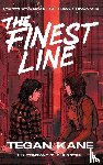 Kane, Tegan - The Finest Line